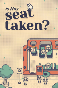 Is This Seat Taken?